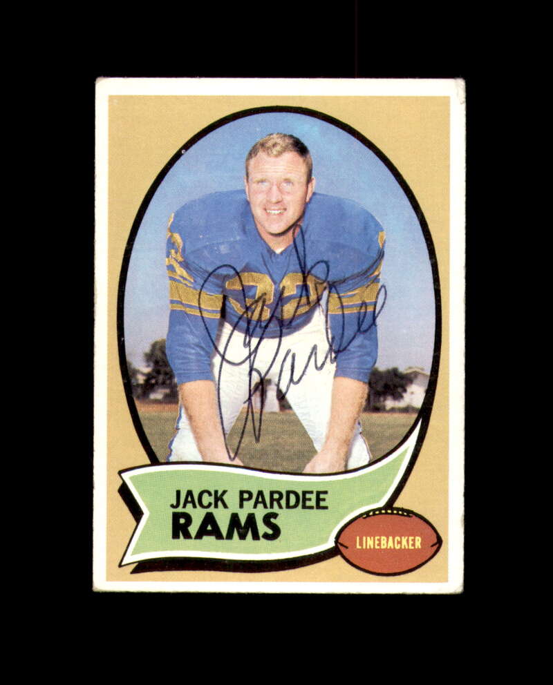 Jack Pardee Signed 1970 Topps Los Angeles Rams Autograph