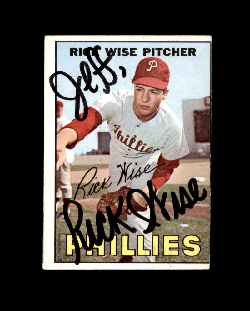 Rick Wise Signed 1967 Topps Philadelphia Phillies Autograph