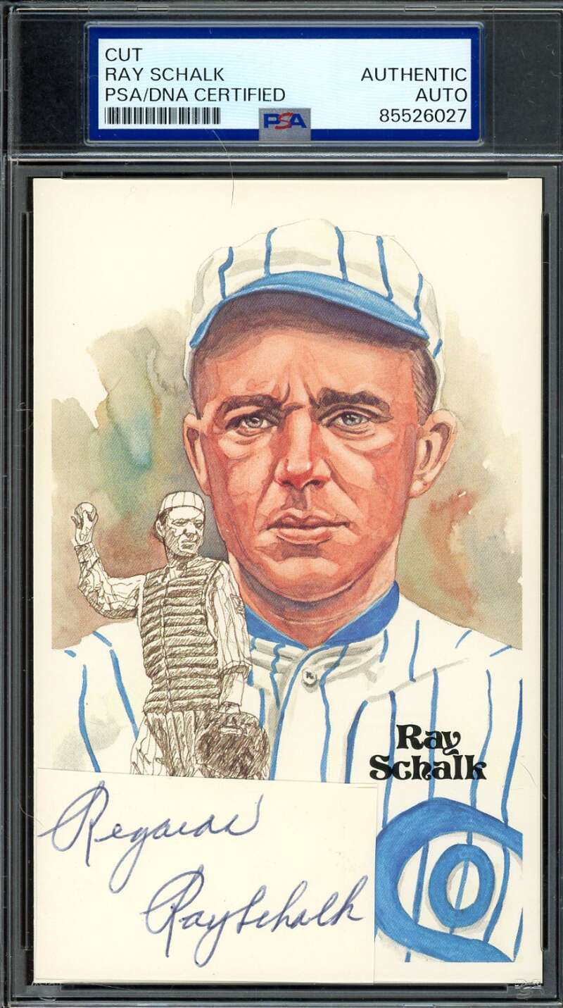 Ray Schalk PSA DNA Coa Signed Perez Steele Cut Postcard Autographed
