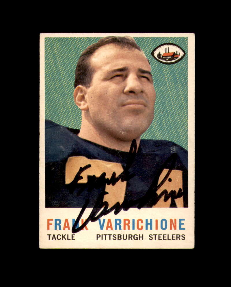 Frank Varrichione Signed 1959 Topps Pittsburgh Steelers Autograph