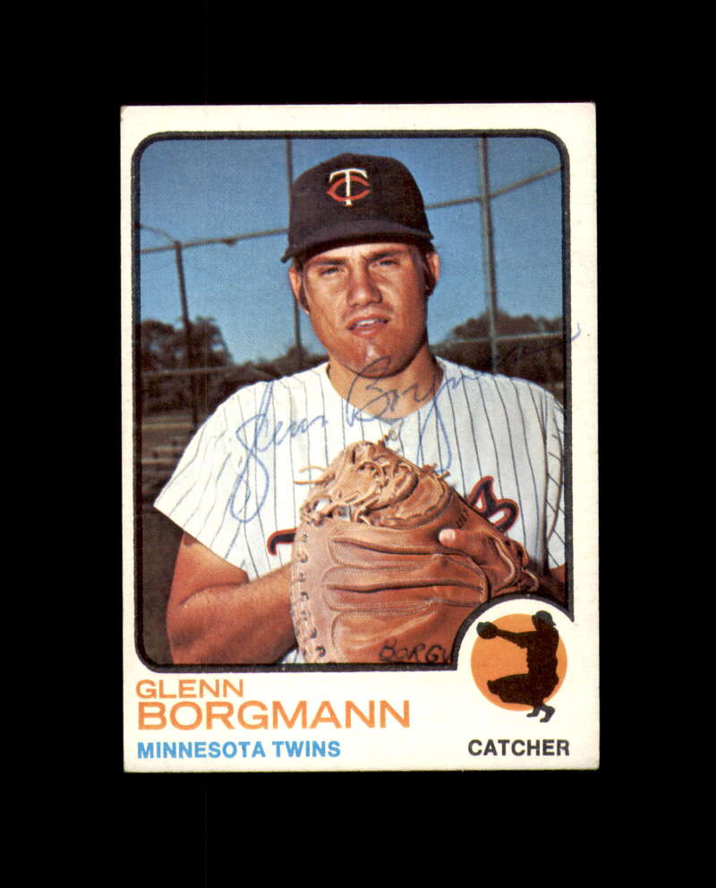 Glenn Borgmann Signed Original 1973 Topps Minnesota Twins Autograph