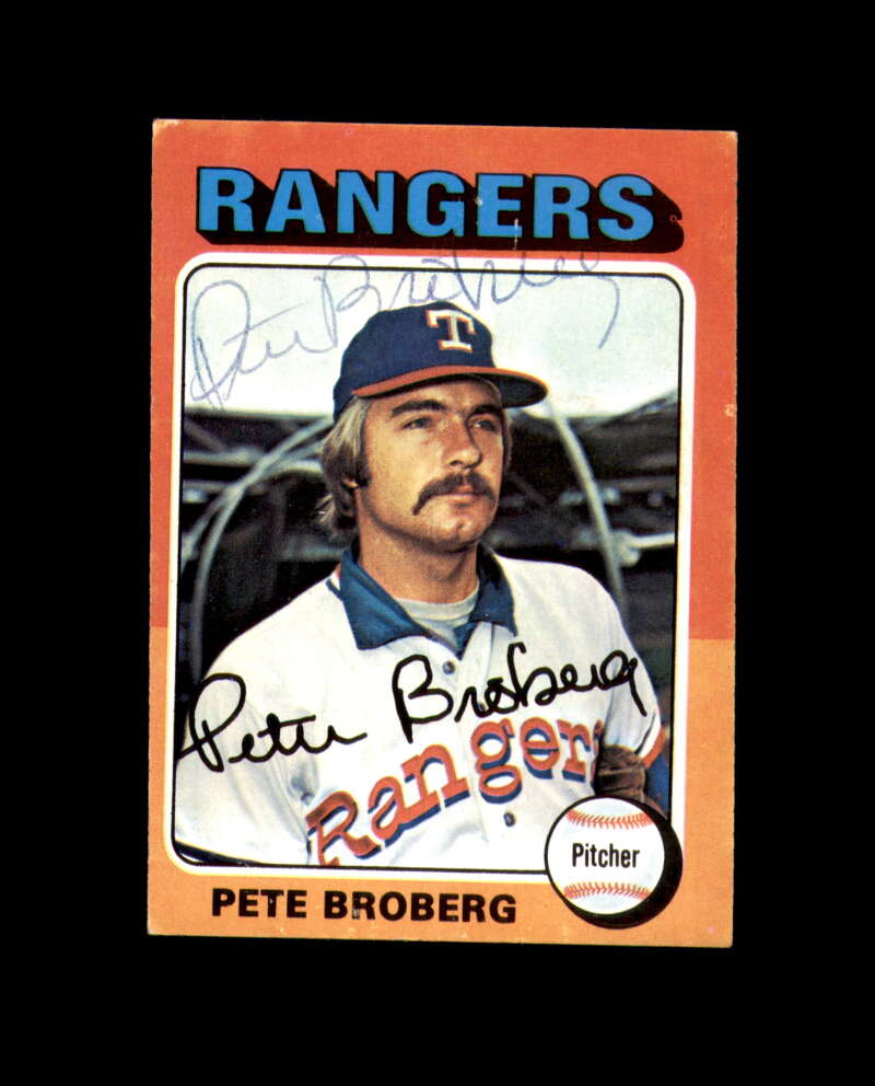 Pete Broberg Signed Original 1975 Topps Texas Rangers Autograph