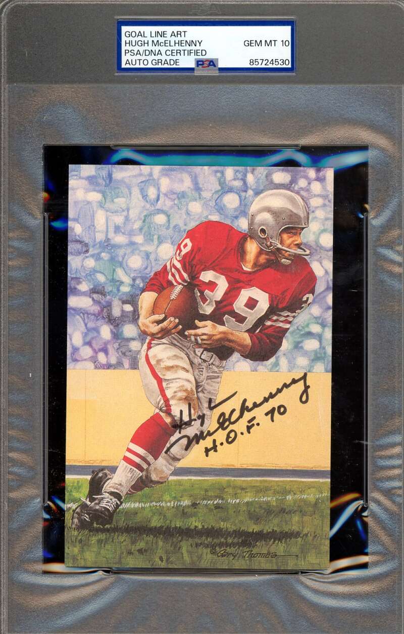 Hugh McElhenny Gem Mint 10 PSA DNA Signed Goal Line Art Card GLAC Autographed HOF 70