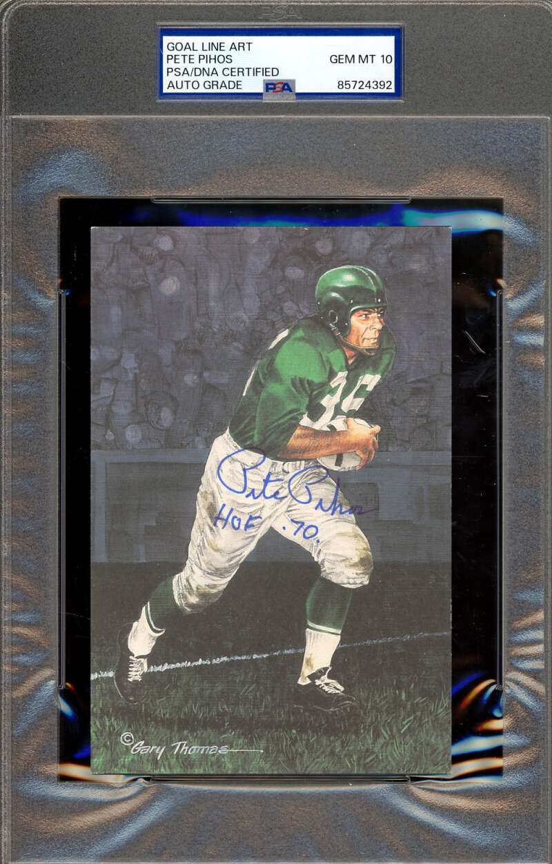 Pete Pihos Gem Mint 10 PSA DNA Signed Goal Line Art Card GLAC Autograph HOF 70