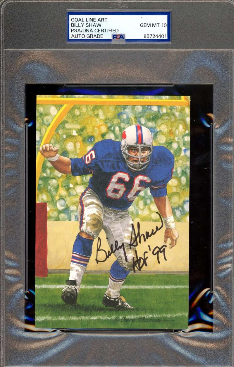 Billy Shaw Gem Mint 10 PSA DNA Autographed Goal Line Art Card GLAC Signed HOF 99