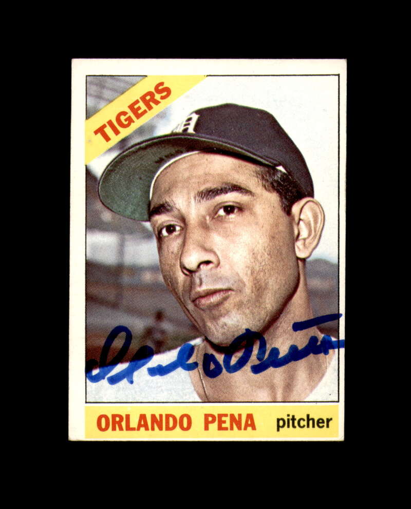 Orlando Pena Signed Authentic 1966 Topps Detroit Tigers Autograph