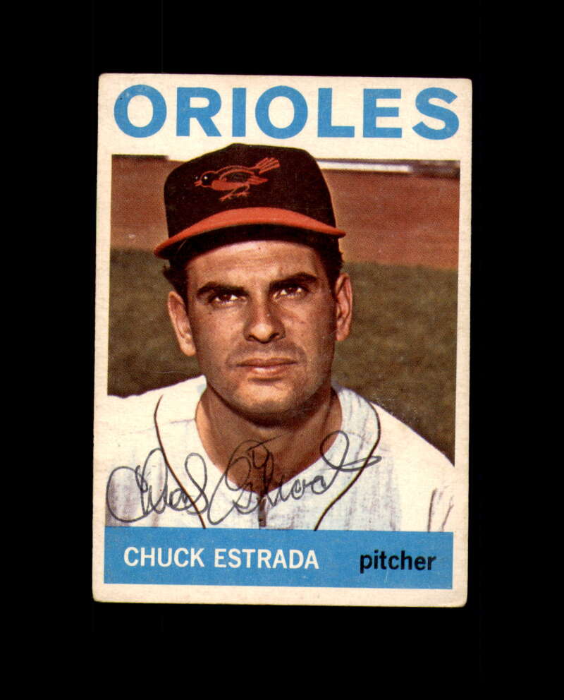 Chuck Estrada Signed Authentic 1964 Topps Baltimore Orioles Autograph