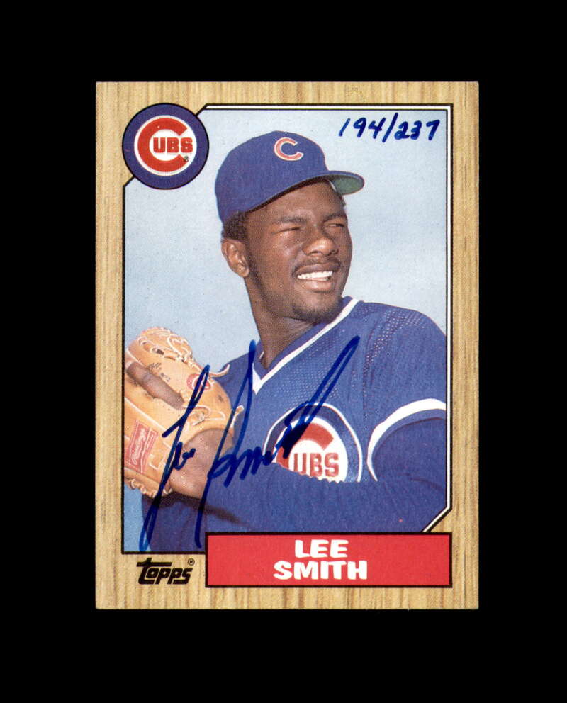 Lee Smith Signed 1987 Topps Chicago Cubs Autograph