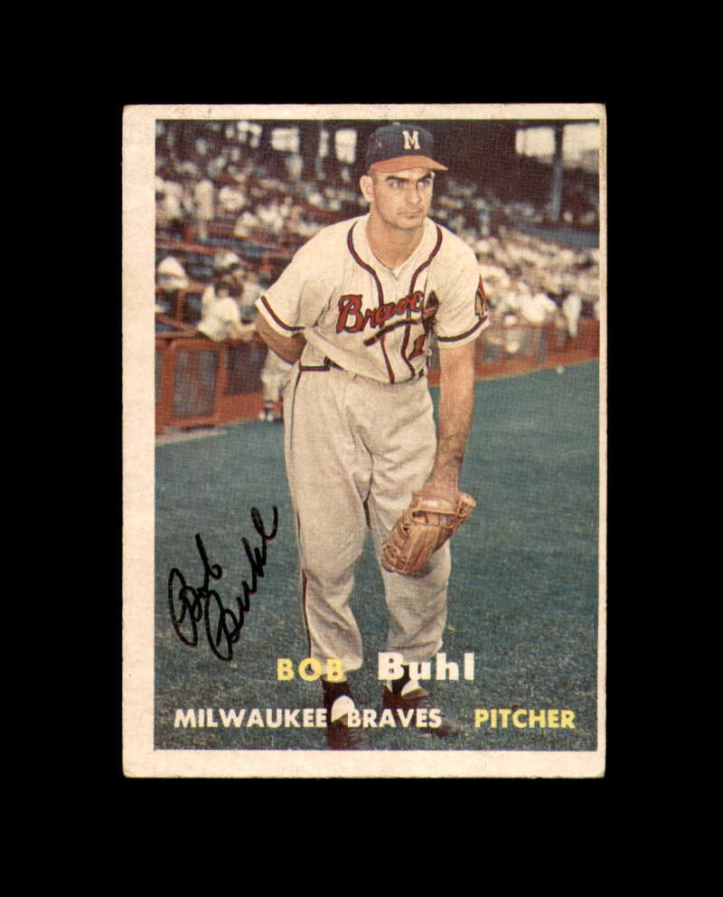 Bob Buhl Signed 1957 Topps Milwaukee Braves Autograph