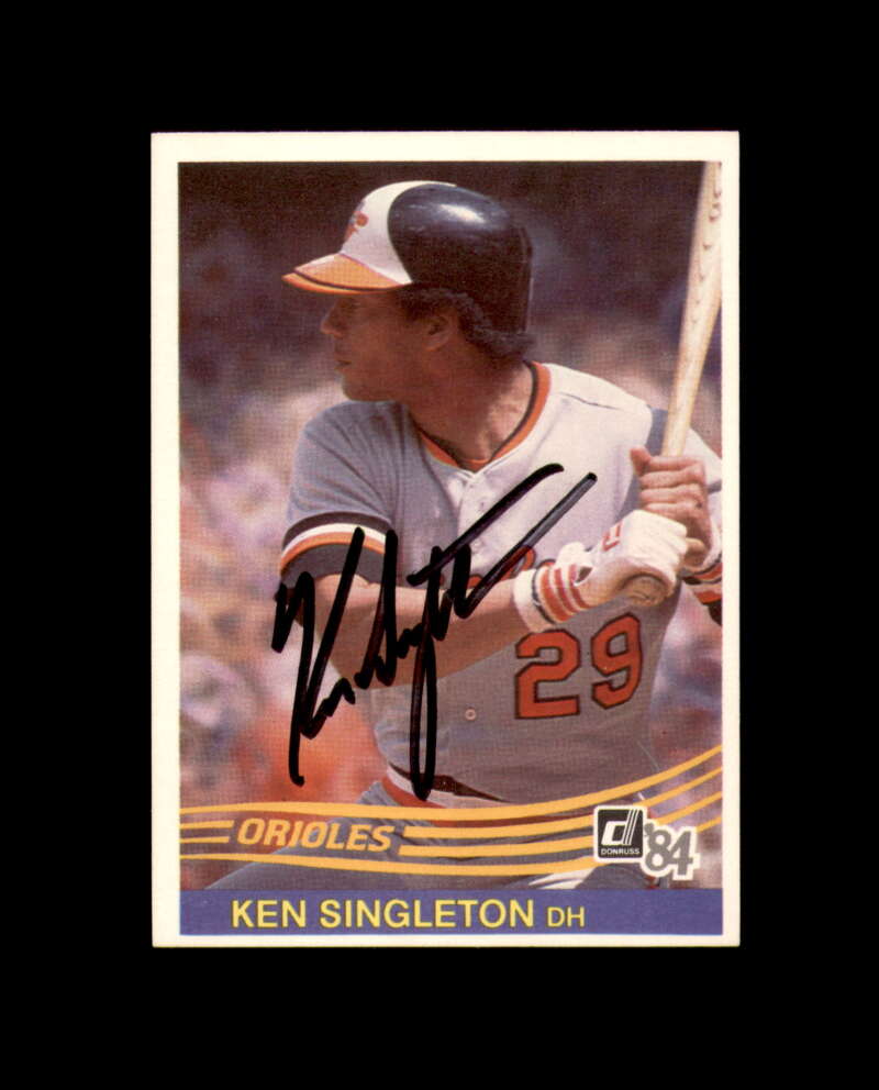 Ken Singleton Signed 1984 Donruss Baltimore Orioles Autograph