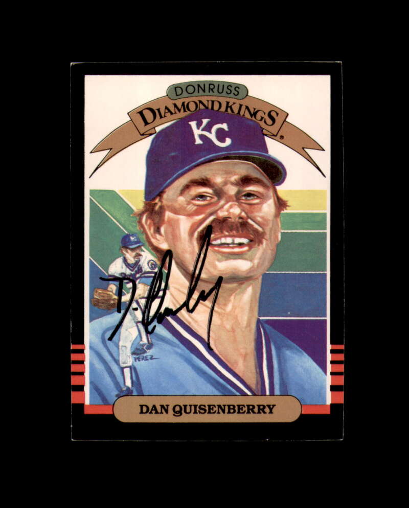 Dan Quisenberry Signed 1985 Donruss Diamond Kings Kansas City Royals Autograph