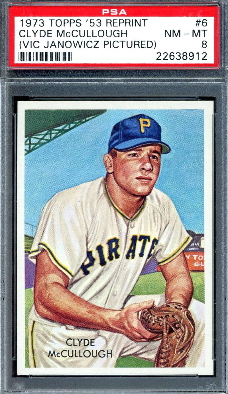 Clyde McCullough NM-MT 8 PSA 1973 Topps Test 1953 Reprint Graded