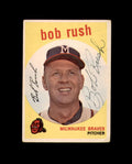 Bob Rush Signed 1959 Topps Milwaukee Braves Autograph