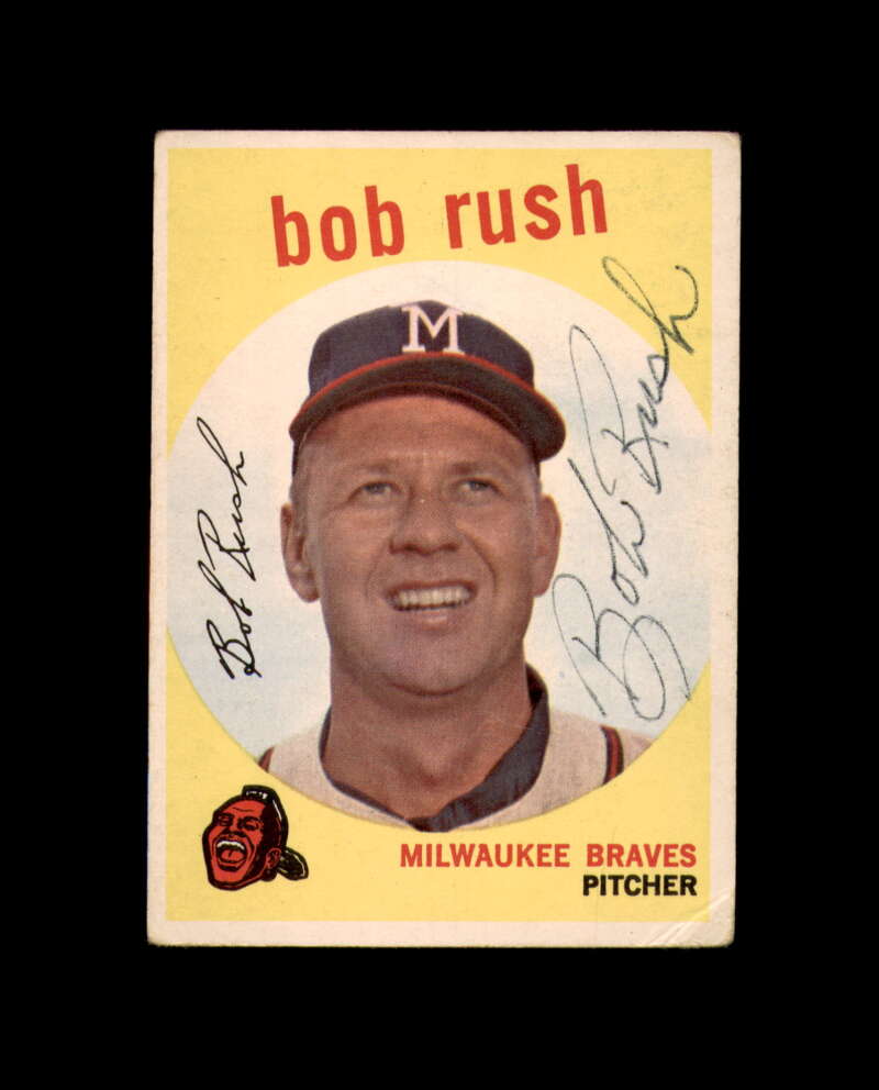 Bob Rush Signed 1959 Topps Milwaukee Braves Autograph