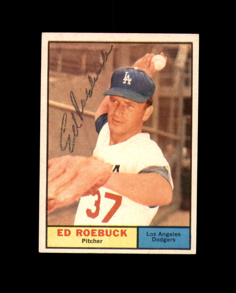 Ed Roebuck Signed 1961 Topps Los Angeles Dodgers Autograph