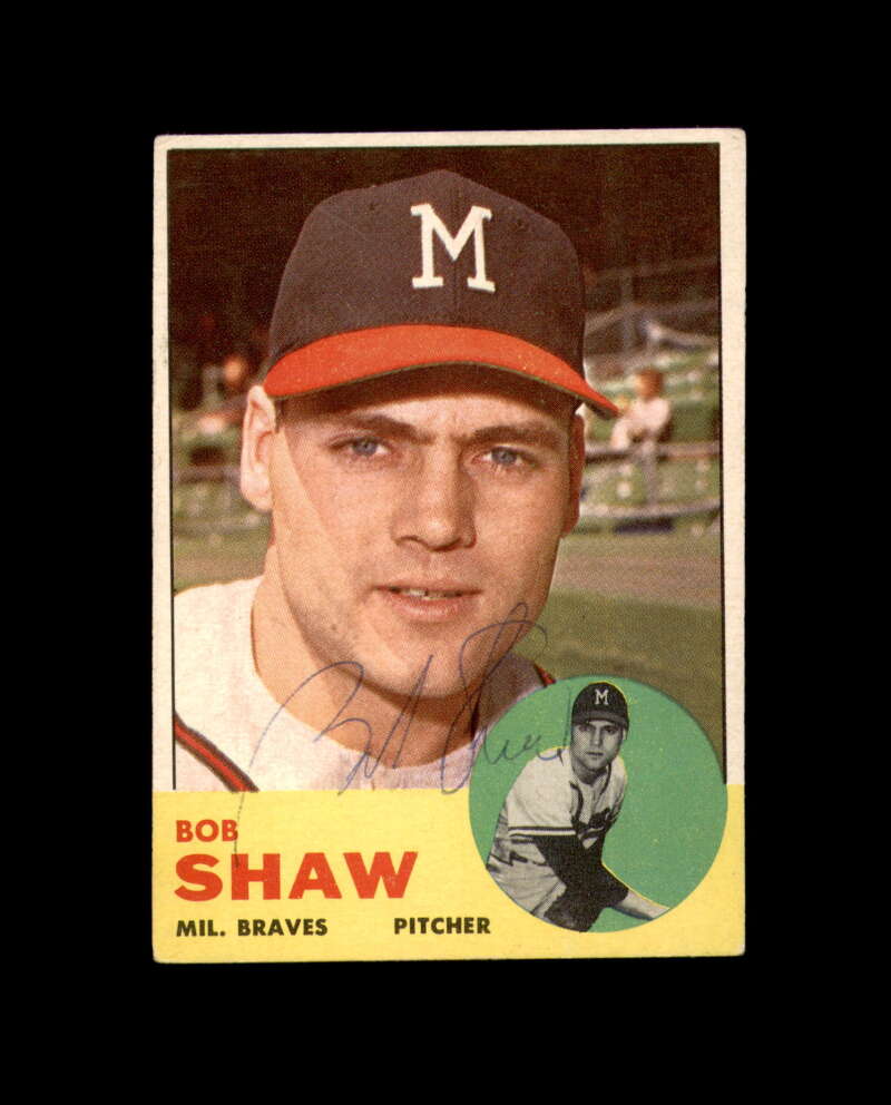 Bob Shaw Signed 1963 Topps Milwaukee Braves Autograph