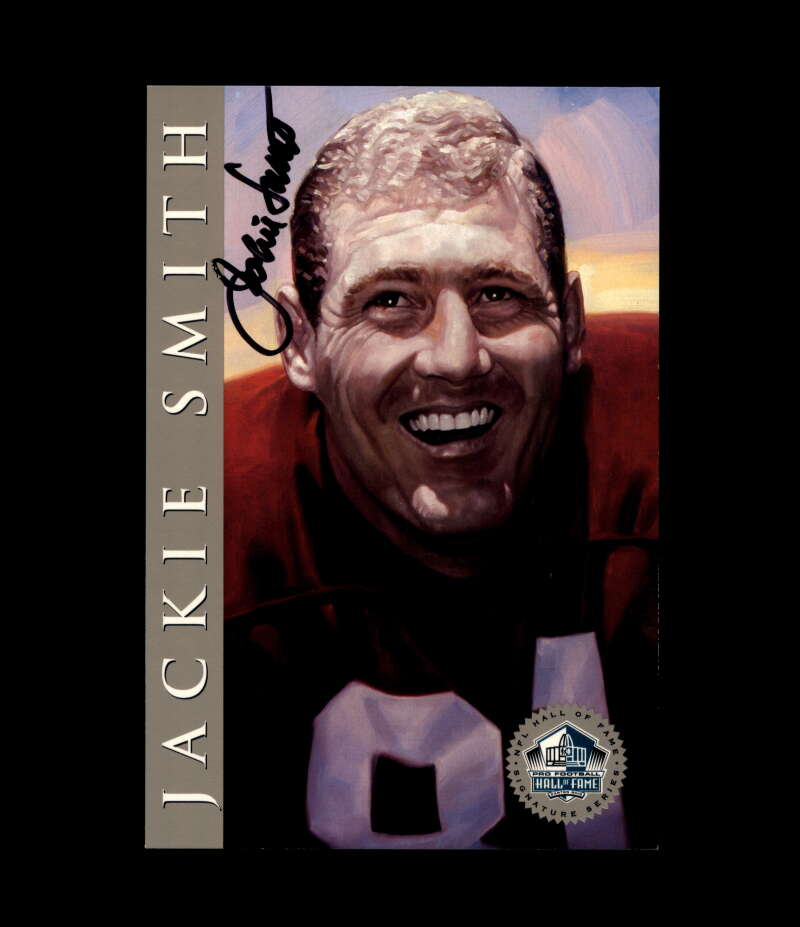 Jackie Smith NFL Coa Signed 1998 HOF Signature Series /2500 Autograph