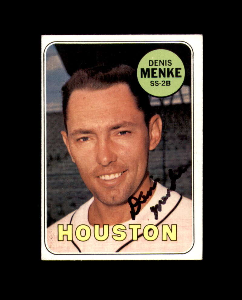 Denis Menke Signed Authentic 1969 Topps Houston Astros Autograph
