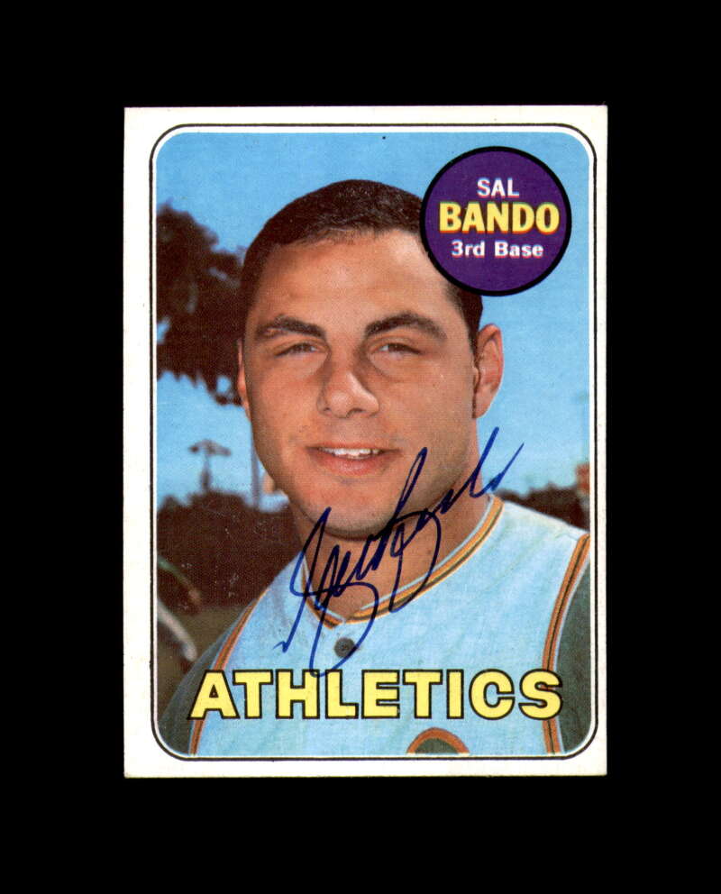 Sal Bando Signed Authentic 1969 Topps Oakland Athletics Autograph