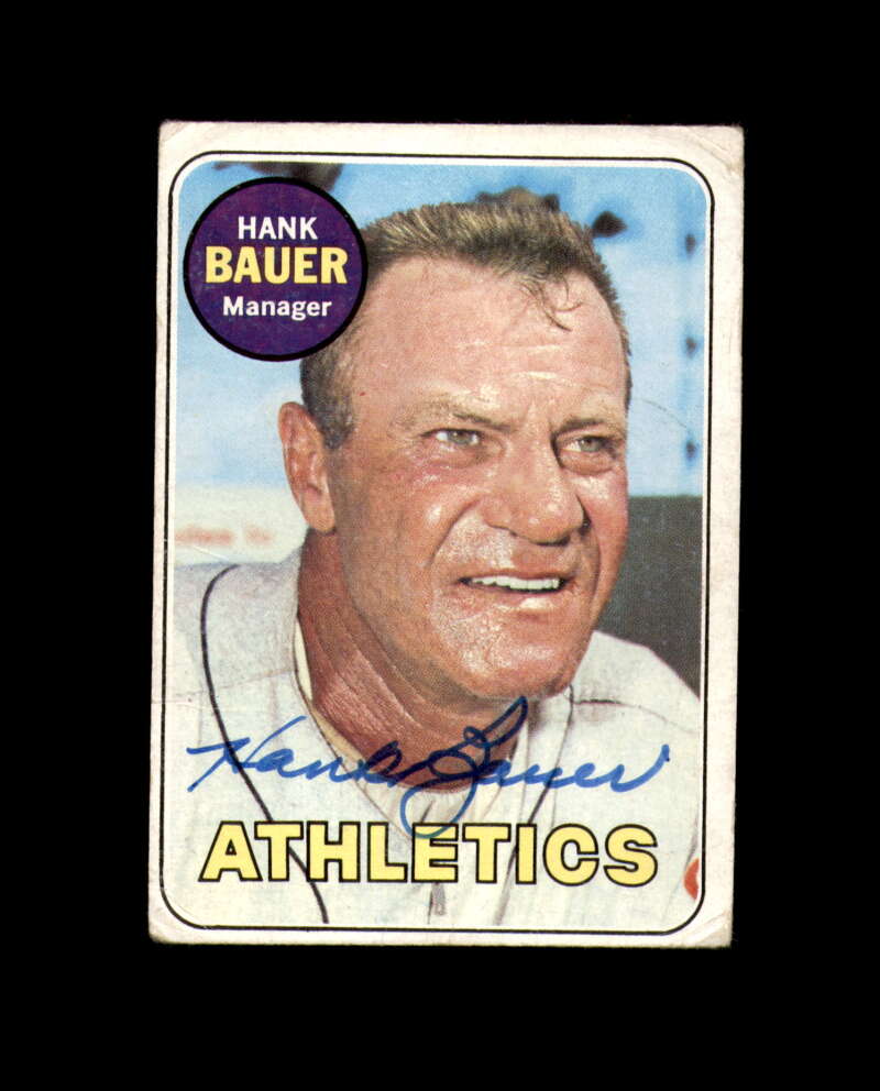 Hank Bauer Signed Authentic 1969 Topps Oakland Athletics Autograph