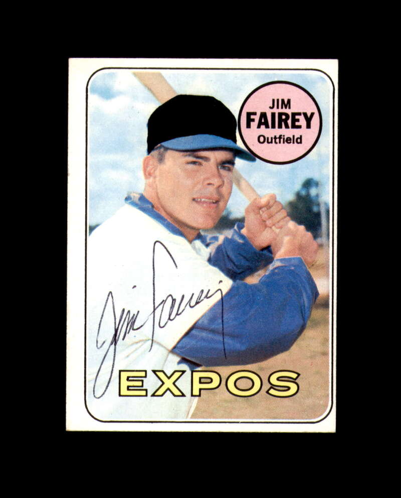 Jim Fairey Signed Authentic 1969 Topps Montreal Expos Autograph