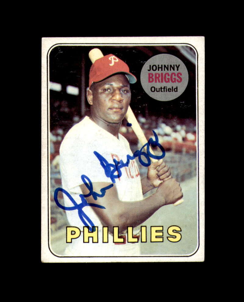 Johnny Briggs Signed Authentic 1969 Topps Philadelphia Phillies Autograph