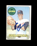 Joe Coleman Signed Authentic 1969 Topps Washington Senators Autograph