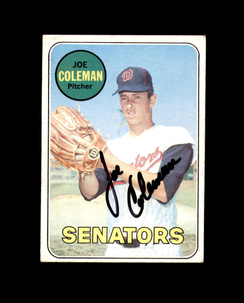 Joe Coleman Signed Authentic 1969 Topps Washington Senators Autographed