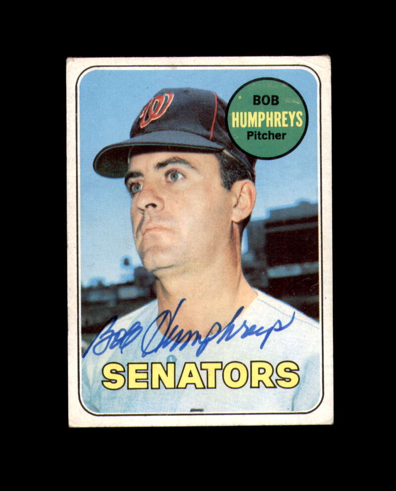 Bob Humphreys Signed Authentic 1969 Topps Washington Senators Autograph