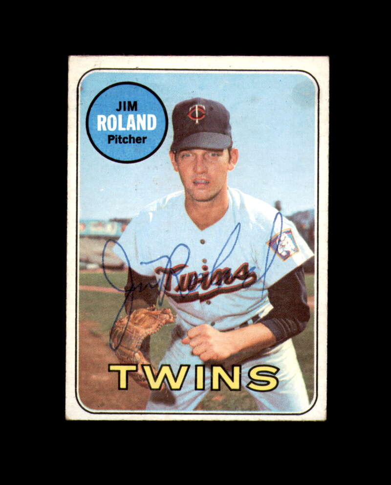 Jim Roland Signed Authentic 1969 Topps Minnesota Twins Autograph