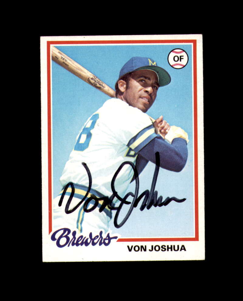 Von Joshua Signed 1978 Topps Milwaukee Autograph