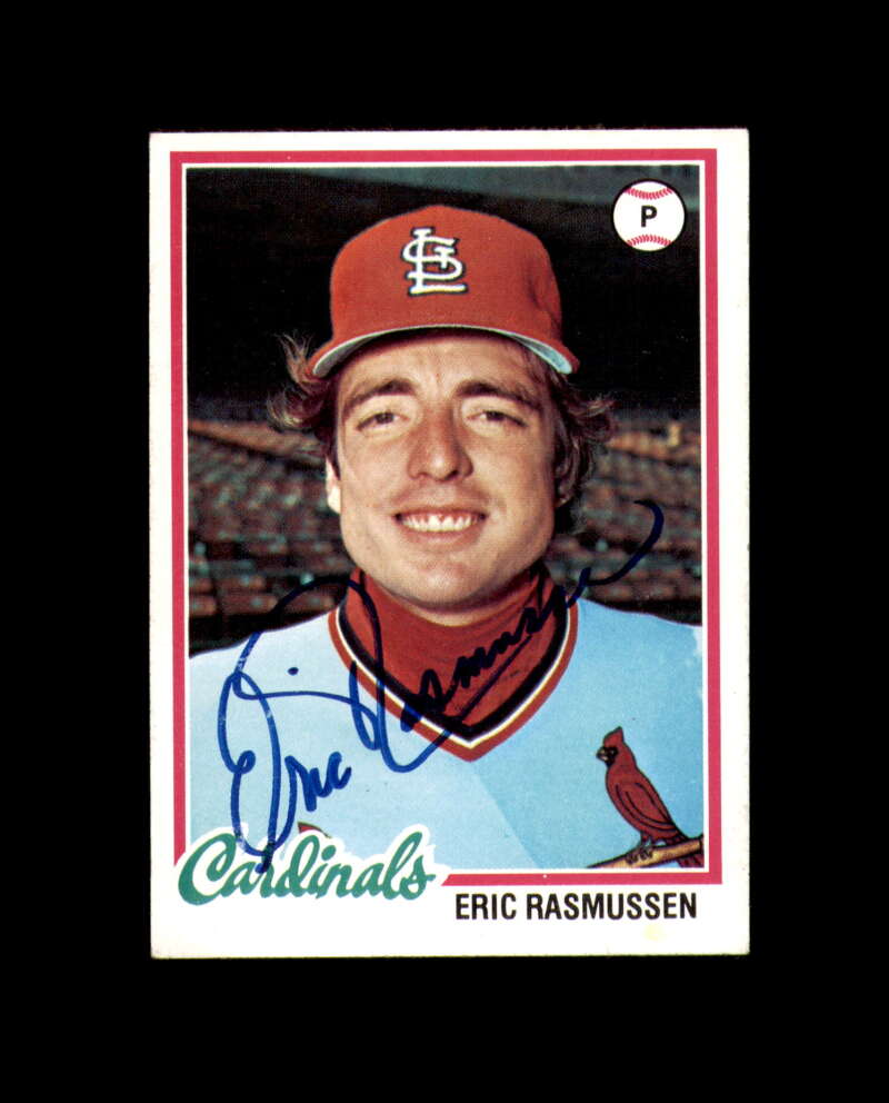Eric Rasmussen Signed 1978 Topps St. Louis Cardinals Autograph