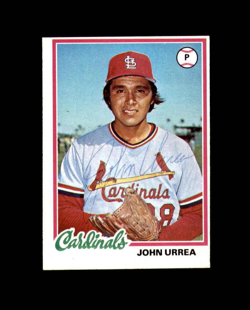 John Urrea Signed 1978 Topps St. Louis Cardinals Autograph