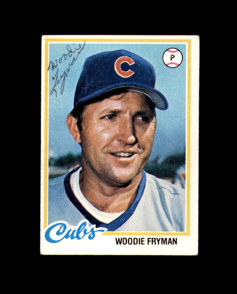 Woodie Fryman Signed 1978 Topps Chicago Cubs Autographed