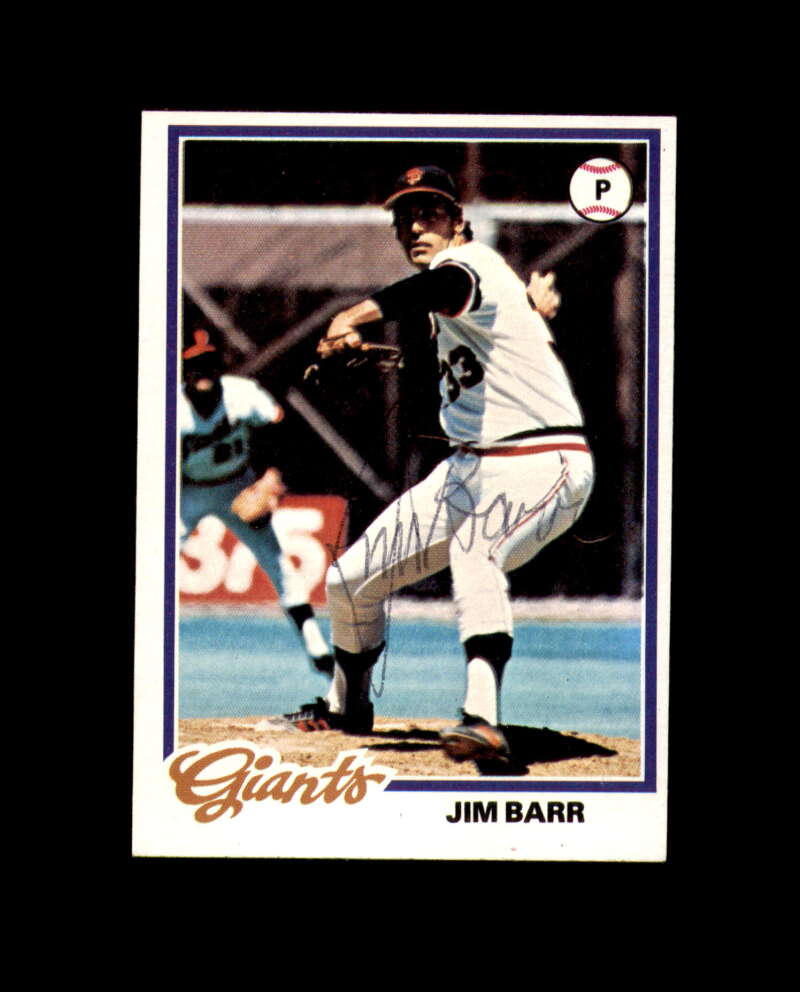 Jim Barr Signed 1978 Topps San Francisco Giants Autograph