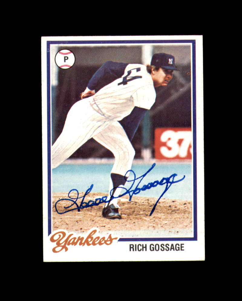 Rich Goose Gossage Signed 1978 Topps New York Yankees Autograph
