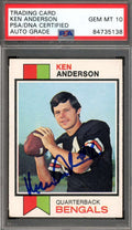 Ken Anderson Gem Mint 10 PSA DNA Signed 1973 Topps Rookie Autograph