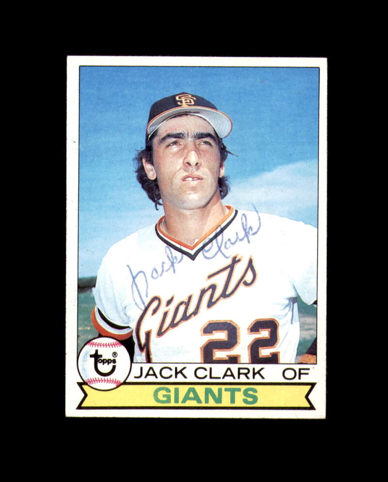 Jack Clark Signed 1979 Topps San Francisco Giants Autograph