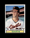 Bob Knepper Signed 1979 Topps San Francisco Giants Autograph
