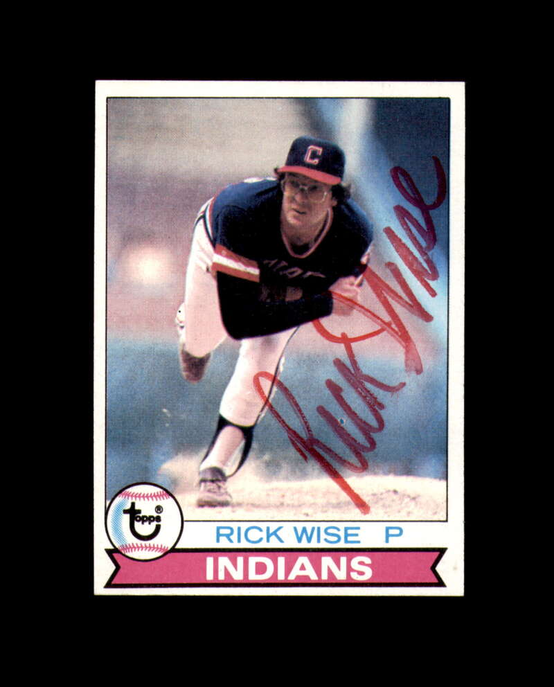 Rick Wise Signed 1979 Topps Cleveland Autograph