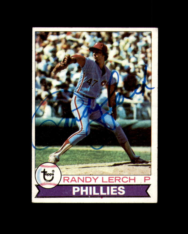 Randy Lerch Signed 1979 Topps Philadelphia Phillies Autograph