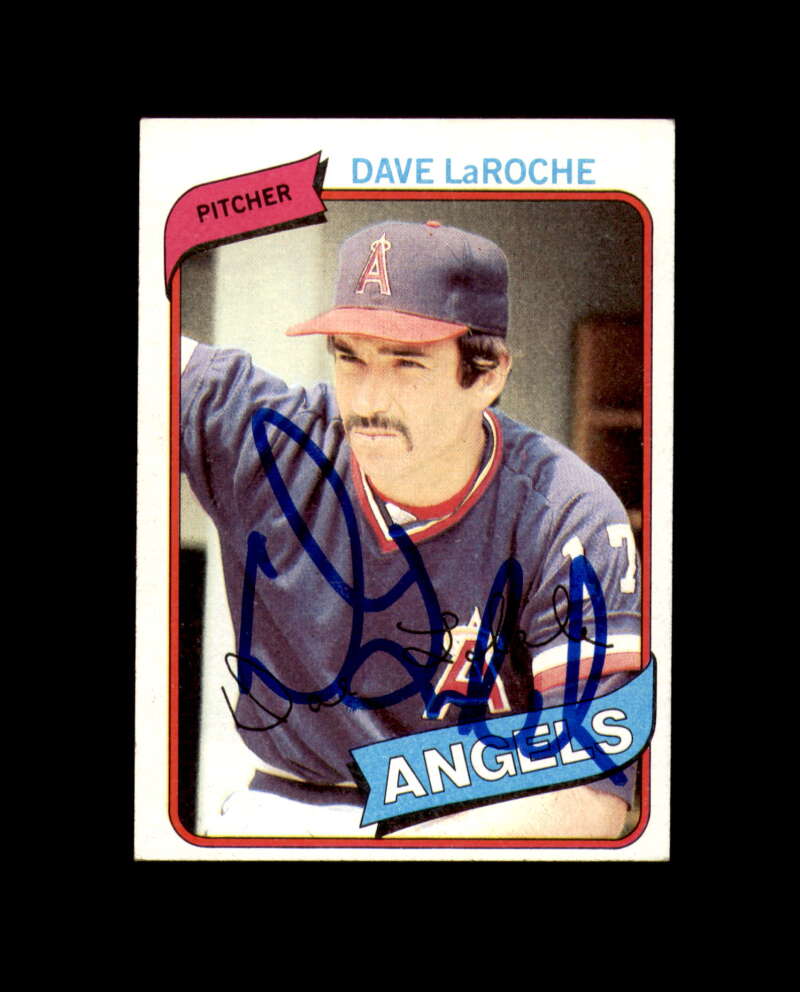 Dave LaRoche Signed 1980 Topps California Angels Autograph