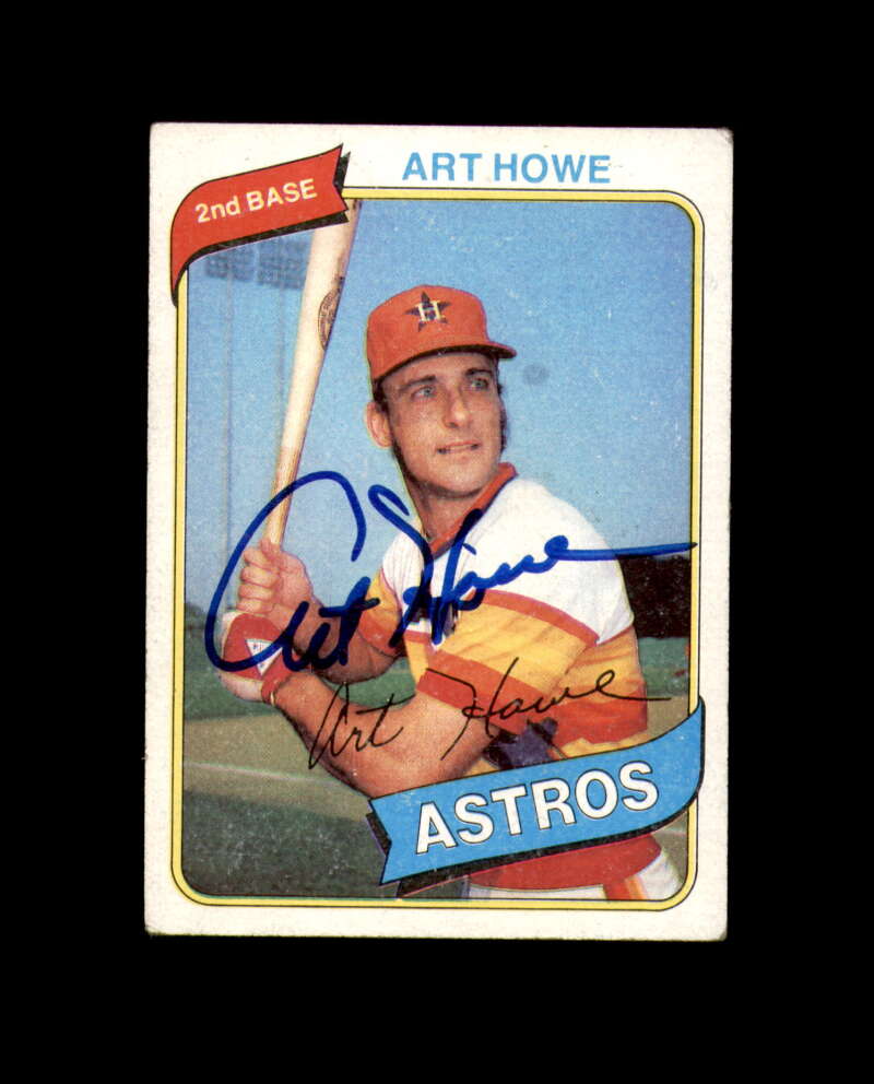 Art Howe Signed 1980 Topps Houston Astros Autograph