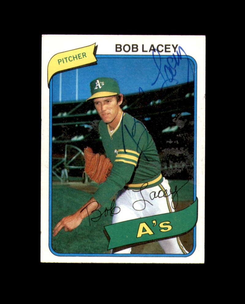 Bob Lacey Signed 1980 Topps Oakland Athletics Autograph