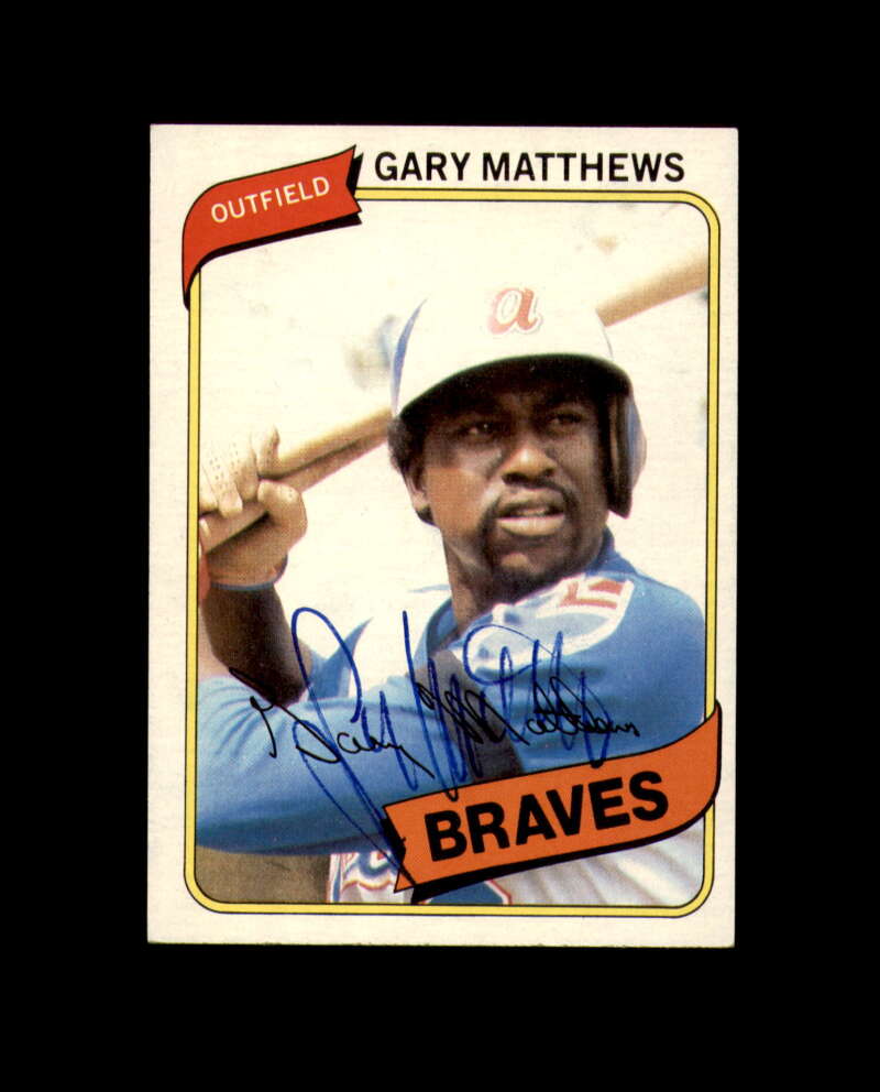 Gary Matthews Signed 1980 Topps Atlanta Braves Autograph