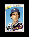 Bill Castro Signed 1980 Topps Milwaukee Autograph