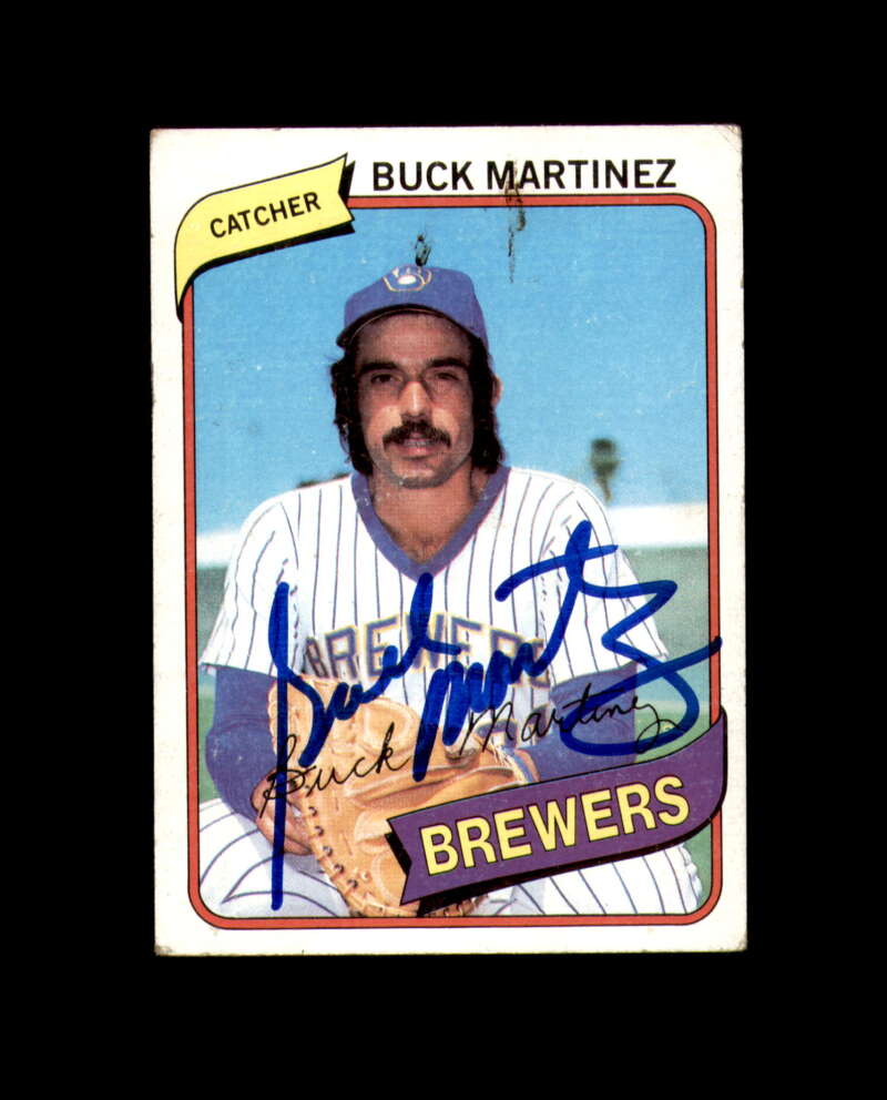 Buck Martinez Signed 1980 Topps Milwaukee Autograph