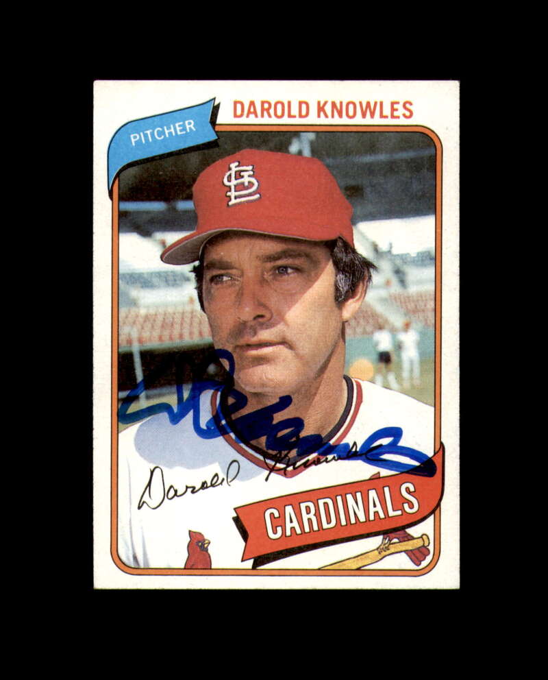 Darold Knowles Signed 1980 Topps St. Louis Cardinals Autograph