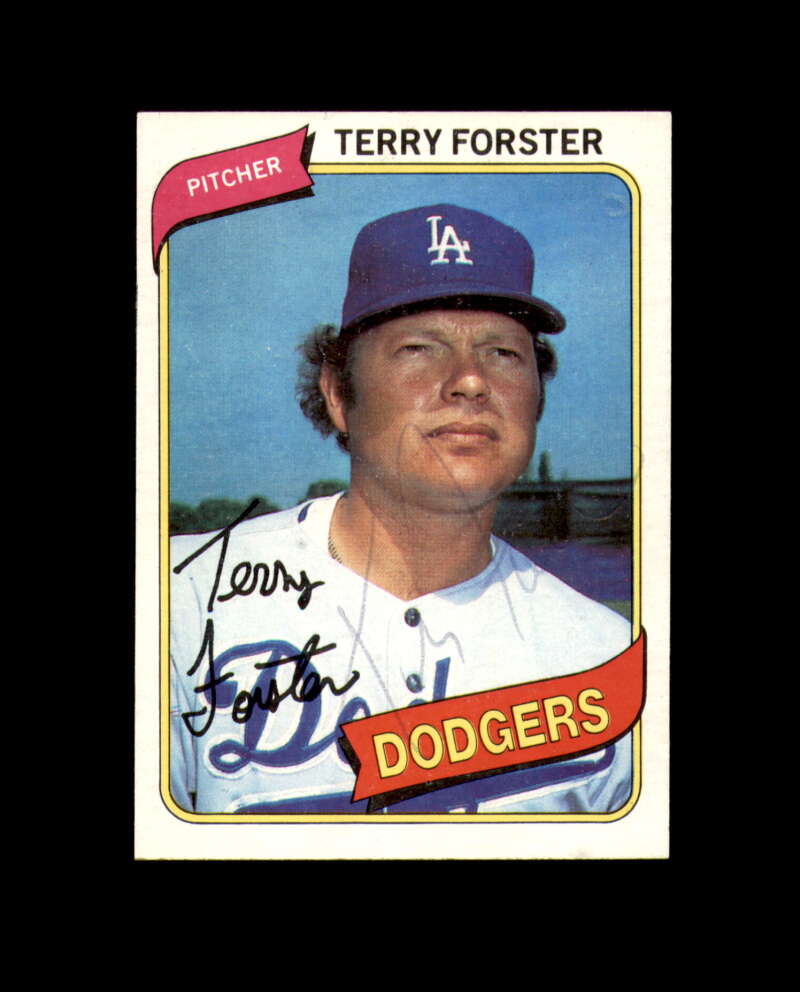 Terry Forster Signed 1980 Topps Los Angeles Dodgers Autograph