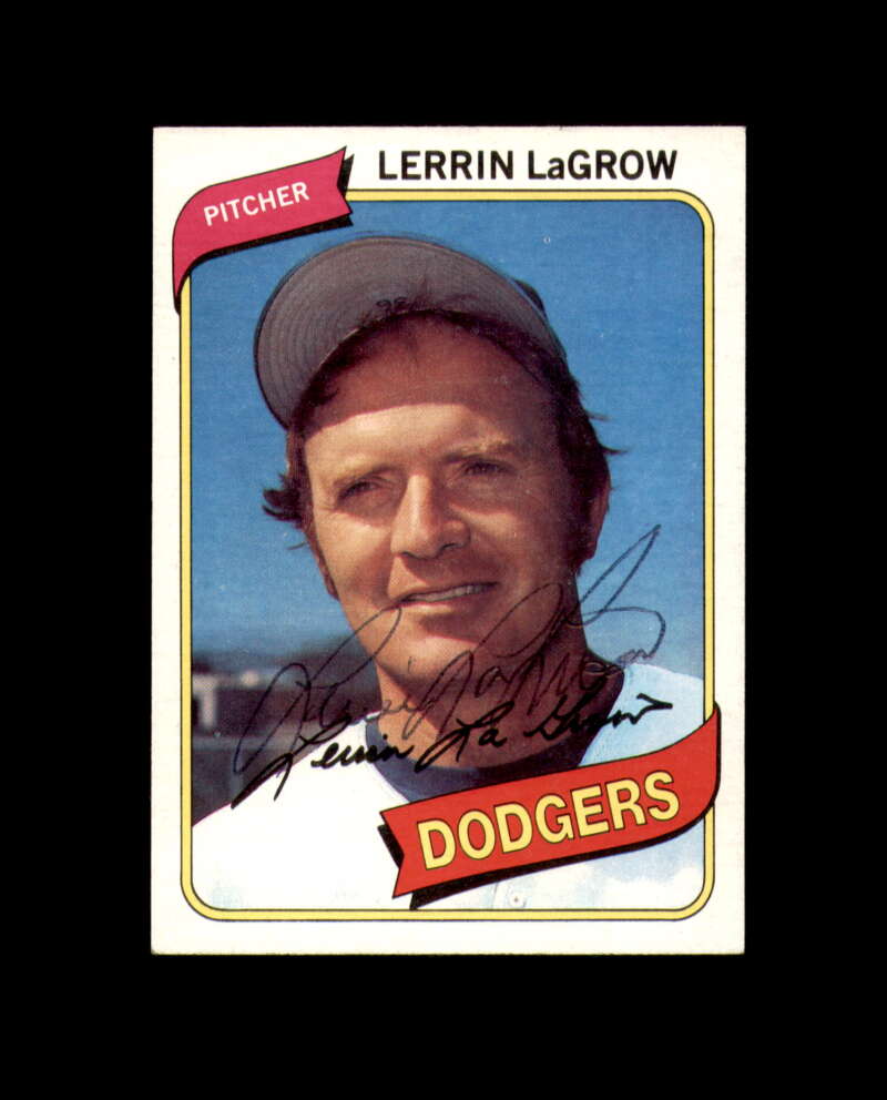Lerrin LaGrow Signed 1980 Topps Los Angeles Dodgers Autograph